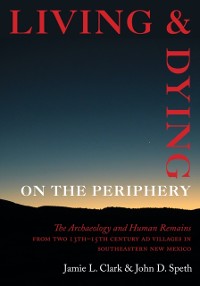 Cover Living and Dying on the Periphery