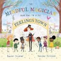 Cover The Mindful Magician and the Trip to Feelings Town