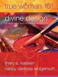 Cover True Woman 101: Divine Design