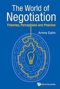 Cover WORLD OF NEGOTIATION, THE: THEORIES, PERCEPTIONS & PRACTICE
