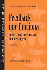 Cover Feedback That Works: How to Build and Deliver Your Message, First Edition (Brazilian Portuguese)