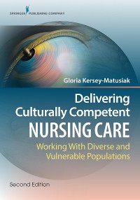 Cover Delivering Culturally Competent Nursing Care