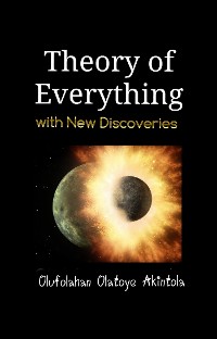 Cover Theory of Everything With New Discoveries