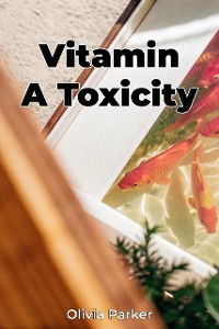 Cover Vitamin A Toxicity