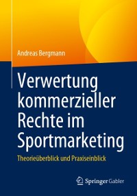 Cover Verwertung kommerzieller Rechte im Sportmarketing
