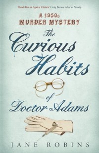 Cover Curious Habits of Dr Adams