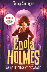 Cover Enola Holmes and the Elegant Escapade (Book 8)