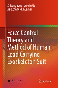 Cover Force Control Theory and Method of Human Load Carrying Exoskeleton Suit