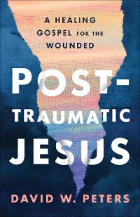 Cover Post-Traumatic Jesus