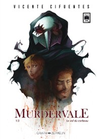 Cover Murdervale (1) : Le vol du corbeau