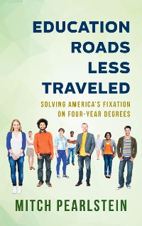 Cover Education Roads Less Traveled