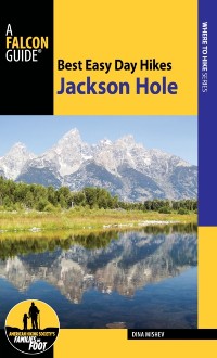 Cover Best Easy Day Hikes Jackson Hole