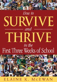 Cover How to Survive and Thrive in the First Three Weeks of School
