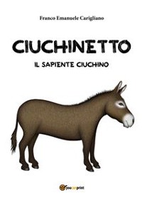 Cover Ciuchinetto il sapiente Ciuchino