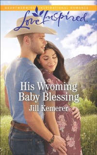 Cover His Wyoming Baby Blessing
