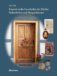 Cover Eintritt in die Geschichte der Dörfer Sickenhofen und Hergershausen