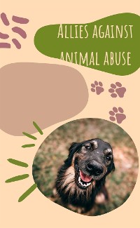 Cover Allies against animal abuse