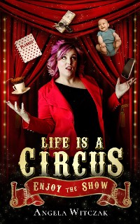 Cover Life is a Circus