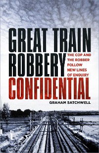 Cover Great Train Robbery Confidential