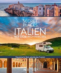 Cover Secret Places Italien mit dem Wohnmobil