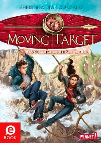 Cover Moving Target 2: Das Schicksal schlägt zurück