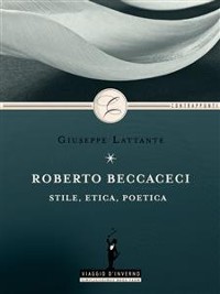 Cover Roberto Beccaceci: stile, etica, poetica