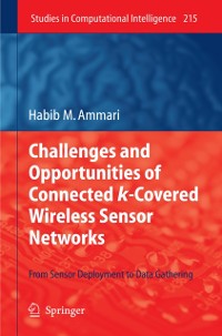 Cover Challenges and Opportunities of Connected k-Covered Wireless Sensor Networks