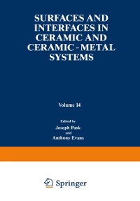 Cover Surfaces and Interfaces in Ceramic and Ceramic - Metal Systems