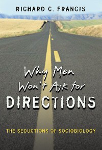 Cover Why Men Won't Ask for Directions