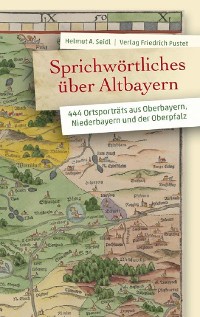 Cover Sprichwörtliches über Altbayern