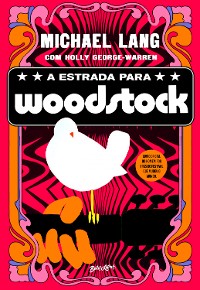 Cover A estrada para Woodstock