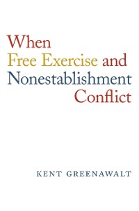 Cover When Free Exercise and Nonestablishment Conflict