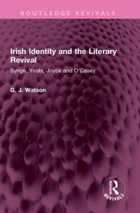 Cover Irish Identity and the Literary Revival