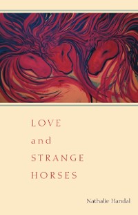 Cover Love and Strange Horses