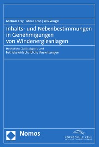Cover Inhalts- und Nebenbestimmungen in Genehmigungen von Windenergieanlagen
