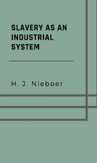 Cover Slavery as an industrial system