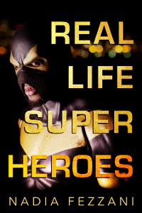 Cover Real Life Super Heroes