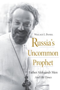 Cover Russia's Uncommon Prophet