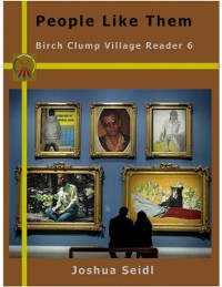 Cover People Like Them: Birch Clump Village Reader 6