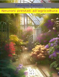 Cover Neuroni prestati all'agricoltura