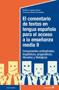 Cover El comentario de textos en lengua española para el acceso a la enseñanza media (II)