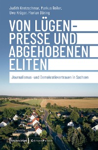 Cover Von Lügenpresse und abgehobenen Eliten