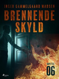 Cover Brennende skyld: Kapittel 6