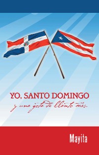 Cover Yo, Santo Domingo y una gota de llanto más.