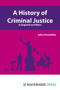Cover History of Criminal Justice in England and Wales