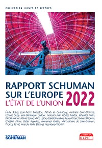 Cover Rapport Schuman sur l’Europe, l’état de l’Union 2022