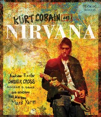 Cover Kurt Cobain and Nirvana - Updated Edition