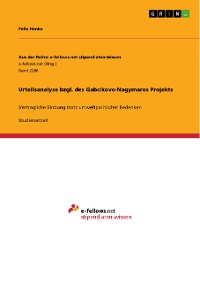 Cover Urteilsanalyse bzgl. des Gabcikovo-Nagymaros Projekts