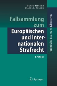 Cover Fallsammlung zum Europäischen und Internationalen Strafrecht