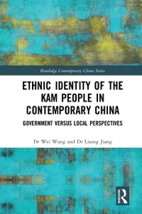 Cover Ethnic Identity of the Kam People in Contemporary China